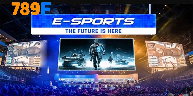 Hấp dẫn với cá cược E-sport tại 789F
